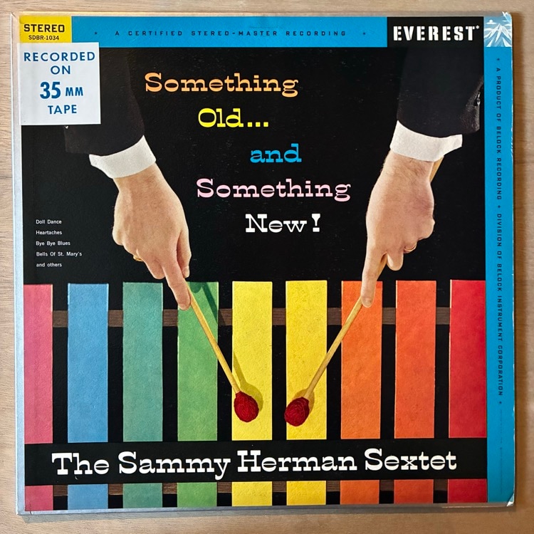 SAMMY HERMAN / SOMETHING OLD AND SOMETHING NEW