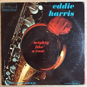 EDDIE HARRIS / MIGHTY LIKE A ROSE