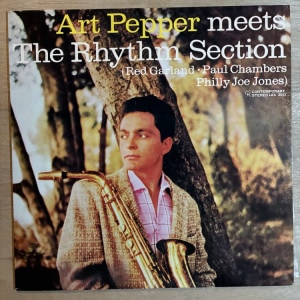 ART PEPPER / MEETS THE RHYTHM SECTION