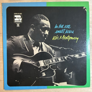 WES MONTGOMERY / IN THE WEE SMALL HOURS