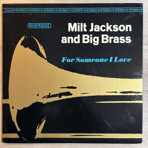 MILT JACKSON / FOR SOMEONE I LOVE