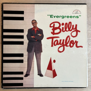 BILLY TAYLOR / EVERGREENS