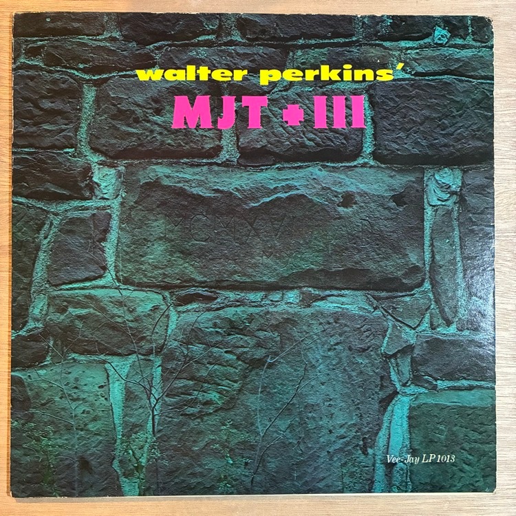 WALTER PERKINS / MJT+III