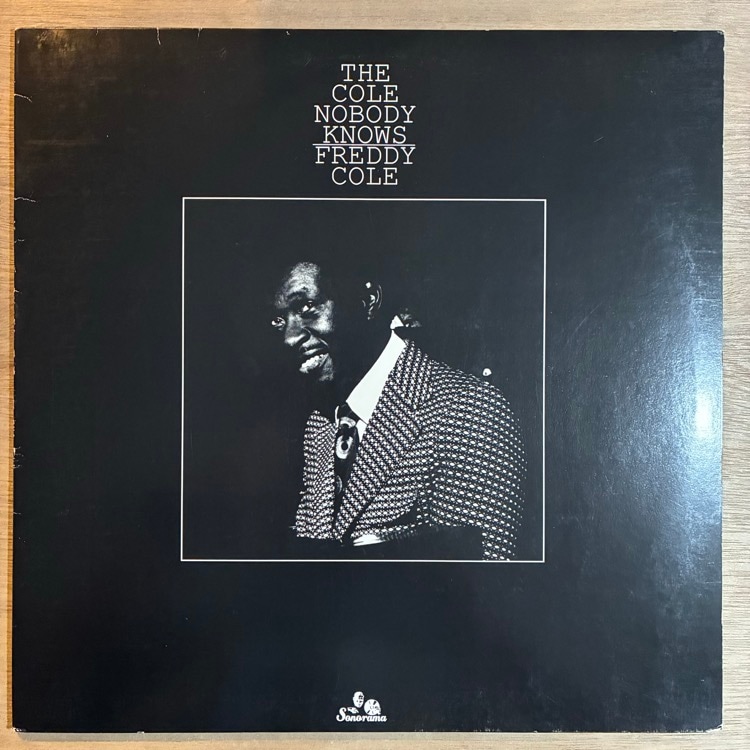 FREDDY COLE / THE COLE NOBODY KNOWS