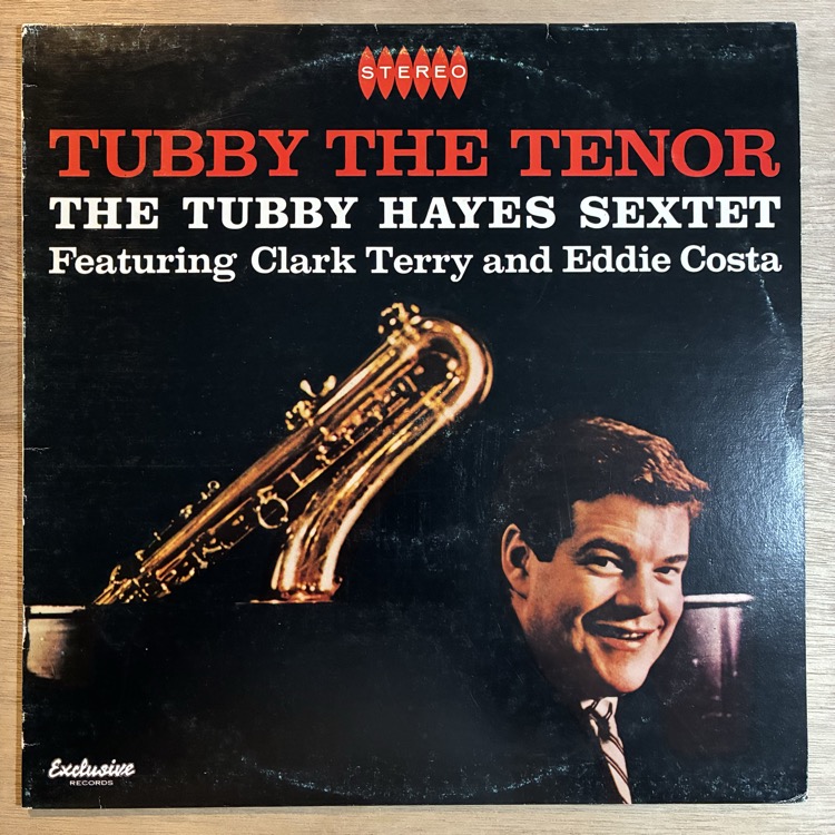 TUBBY HAYES / TUBBY THE TENOR