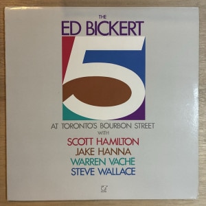 ED BICKERT / FIVE AT TORONTO��S BOURBON STREET