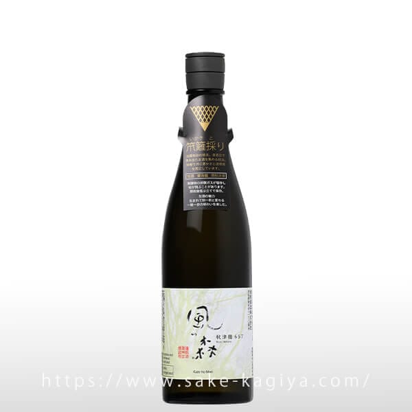 風の森 秋津穂 657 笊籬採り 720ml
