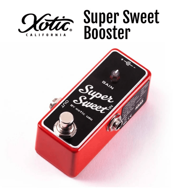 SUPER SWEET BOOSTER Xotic ブースター 【 SSB スーパースイートブースター エキゾチック エフェクター 】【ピック10枚セット付き！ 】