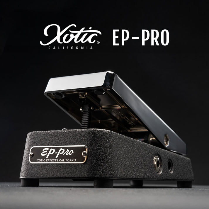 EP-PRO Xotic ブースター ボリュームペダル 【 エキゾチック プリアンプ EPPRO イーピー プロ エフェクター 】【ピック10枚セット付き！ 】