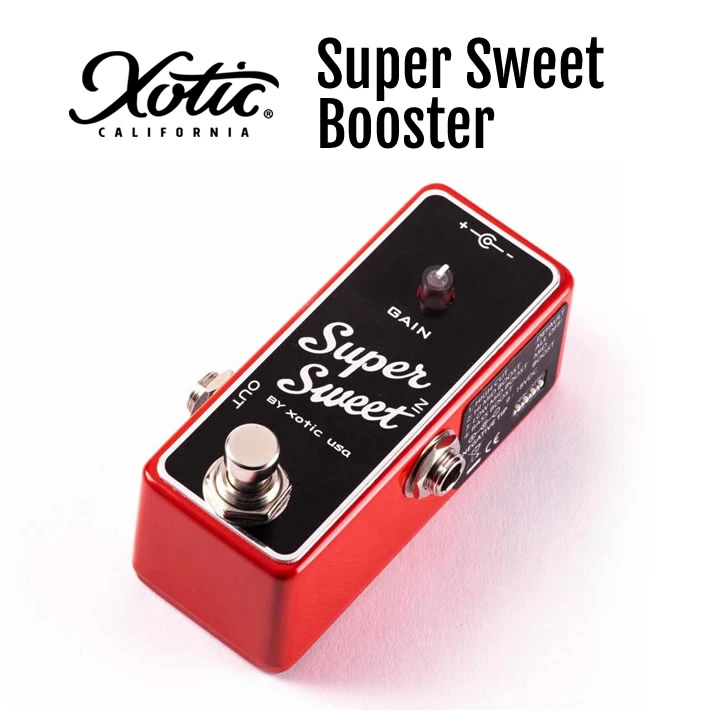 SUPER SWEET BOOSTER Xotic ブースター 【 SSB スーパースイートブースター エキゾチック エフェクター 】【ピック10枚セット付き！ 】