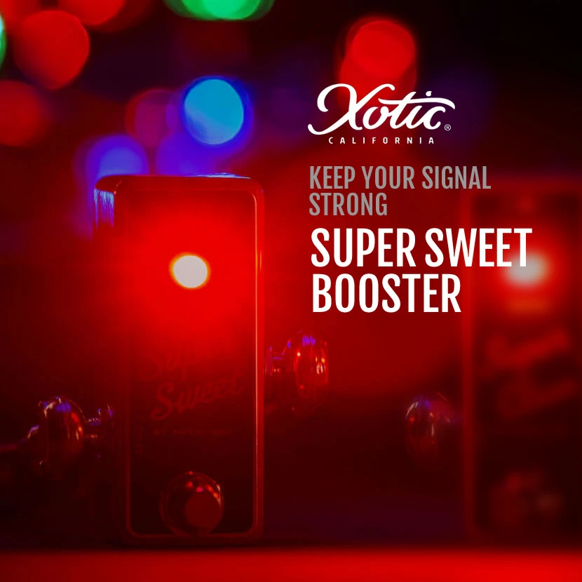 SUPER SWEET BOOSTER Xotic ブースター 【 SSB スーパースイートブースター エキゾチック エフェクター 】【ピック10枚セット付き！ 】