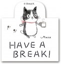 HAVE A BREAK！（Chaton Muzu）　すたんぷステッカー　Ｍサイズ