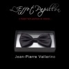 Papillon Effect by J.P. Vallarino ※|全商品一覧
