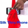 Silk Thru Phone