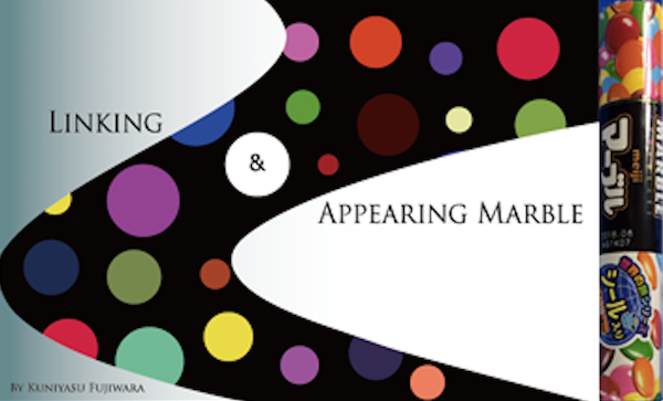 リンキング&アピアリングマーブルby藤原邦恭