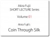 Coin Through Silk (コインスルーシルク) byふじいあきら ※