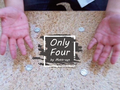Only Four(オンリーフォー) by Mott-sun ※