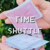 TIME SHUTTLE