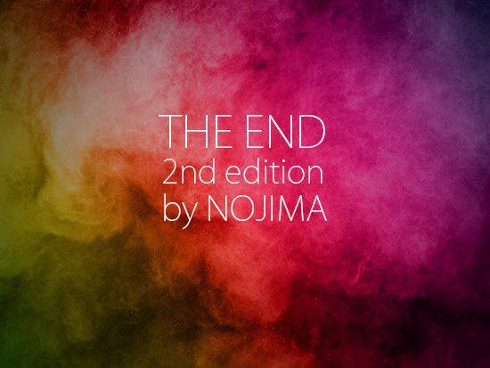 THE END 2nd edition by野島伸幸