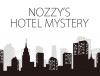 NOZZY'S HOTEL MYSTERY by 野島伸幸
