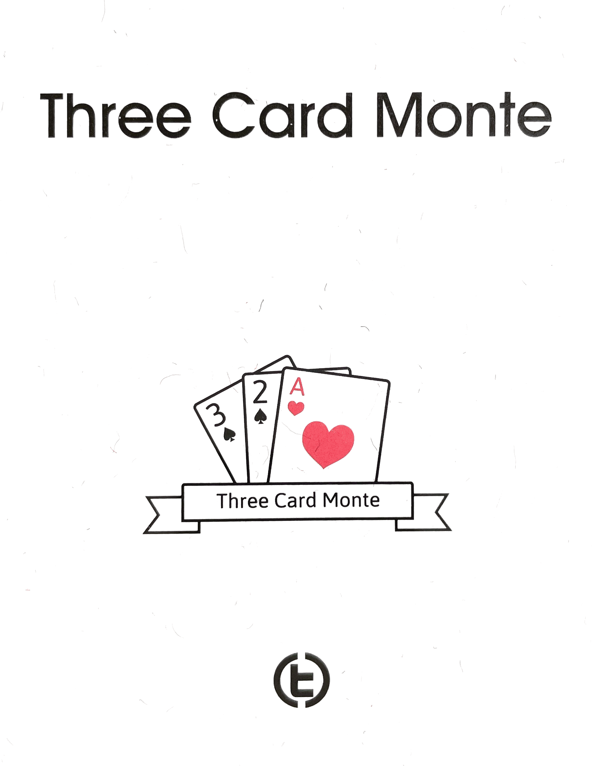 Three Card Monte by Tcc