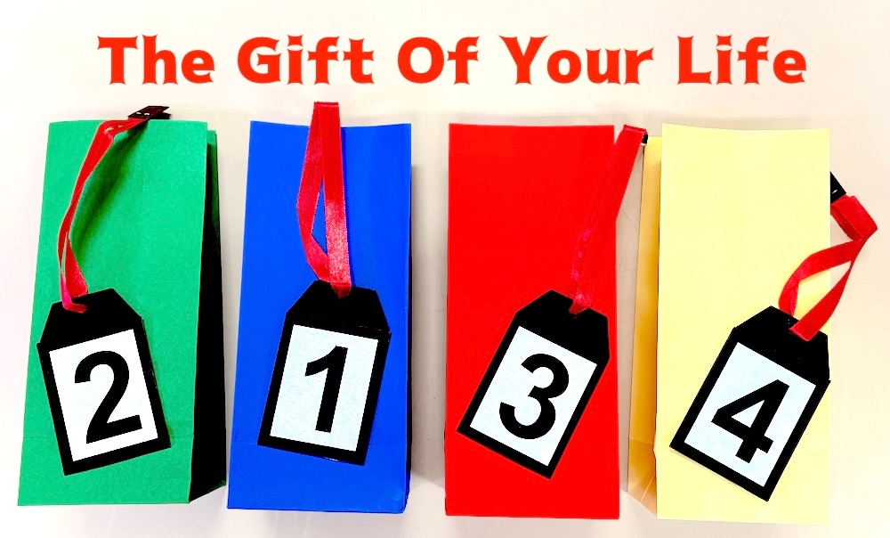 The Gift Of Your Life