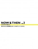 NOW & THEN vol.1