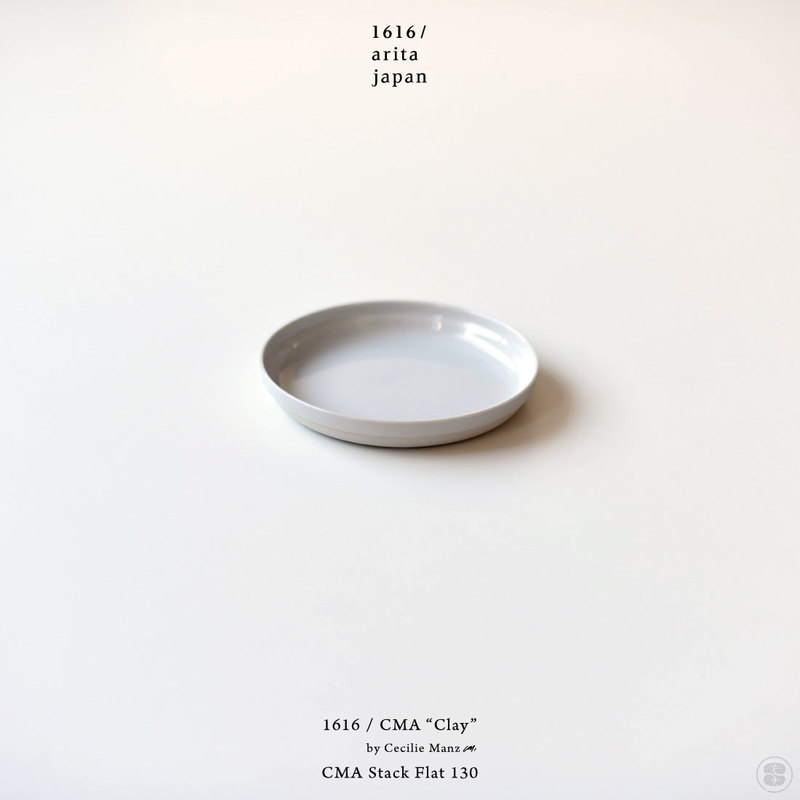 1616/arita japan/CMA “Clay”/CMA Stack Flat 130/Cecilie Manz/イチロクイチロクアリタジャパン/フラットプレート/セシリエ・マンツ/皿/百田陶園/佐賀県/有田焼/スタッキング