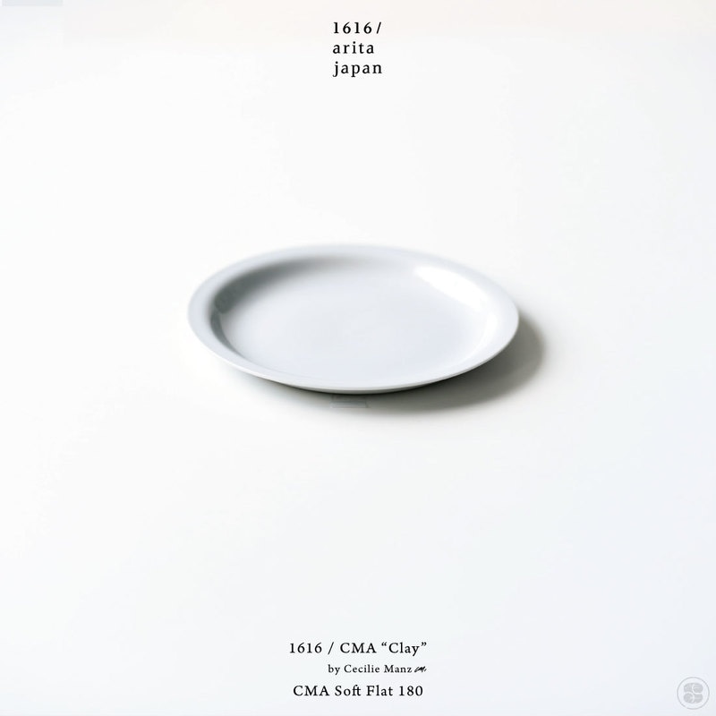 1616/arita japan/CMA “Clay”/CMA Soft Flat 180/Cecilie Manz/イチロクイチロクアリタジャパン/フラットプレート/セシリエ・マンツ/皿/百田陶園/佐賀県/有田焼