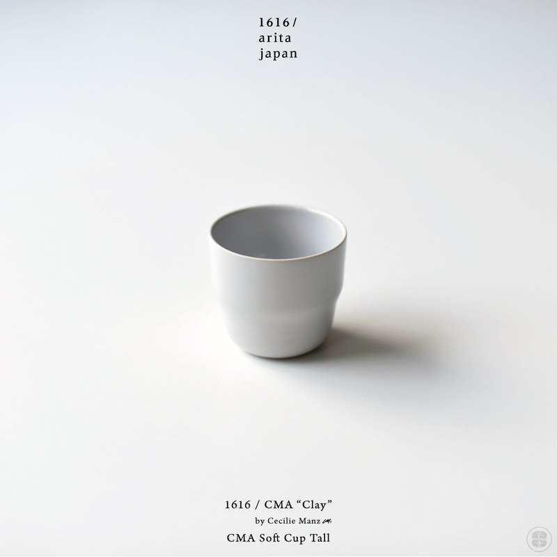 1616/arita japan/CMA “Clay”/CMA Soft Cup Tall/Cecilie Manz/イチロクイチロクアリタジャパン/ソフト カップ トール/セシリエ・マンツ/百田陶園/佐賀県/有田焼