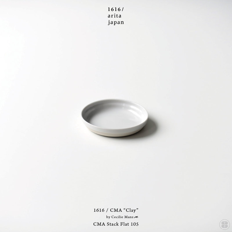 1616/arita japan/CMA “Clay”/CMA Stack Flat 105/Cecilie Manz/イチロクイチロクアリタジャパン/プレート/セシリエ・マンツ/皿/百田陶園/佐賀県/有田焼/スタッキング