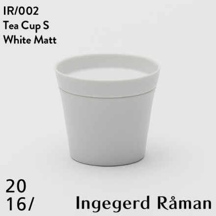 2016 / arita japan Tea Cup S IR 002 White Matt󥲥䡼ɥޥ Ingegerd Raman ͭľ  CUP ɴƫ