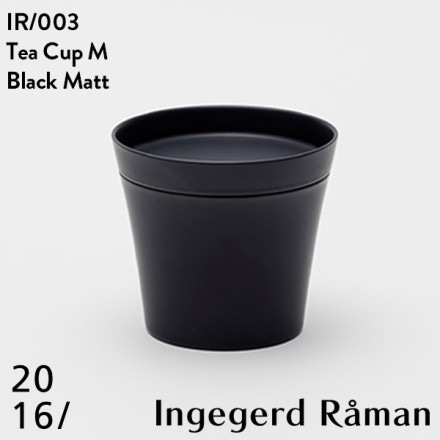 2016 / arita japan Tea Cup M Black Matt IR 003 ƥå 󥲥䡼ɥޥ Ingegerd Raman ͭľ  CUP ɴƫ 95 H85mm