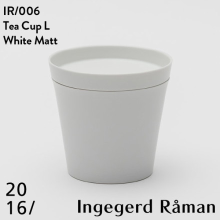 2016 / arita japan Tea Cup L White Matt IR 006ƥå 󥲥䡼ɥޥ Ingegerd Raman ͭľ  CUP ɴƫ 105 H100mm