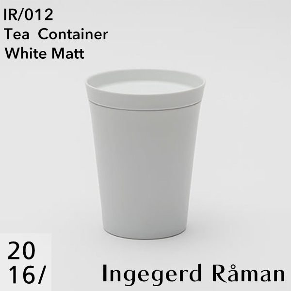 【2016 / arita japan 】Tea Container WhiteMatt 　IR/012  インゲヤードローマン Ingegerd Raman 有田焼 磁器
