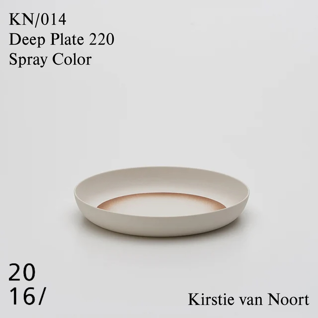 Deep Plate 220 Spray Color KN 014/ 2016 / arita japan / カースティヴァンノートKirstie van Noort
