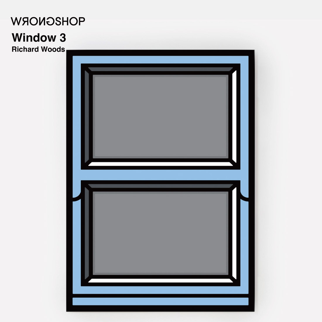 Window3 ウィンドウ3 / WRONGSHOP ロングショップ / Richard Woods リチャード・ウッズ