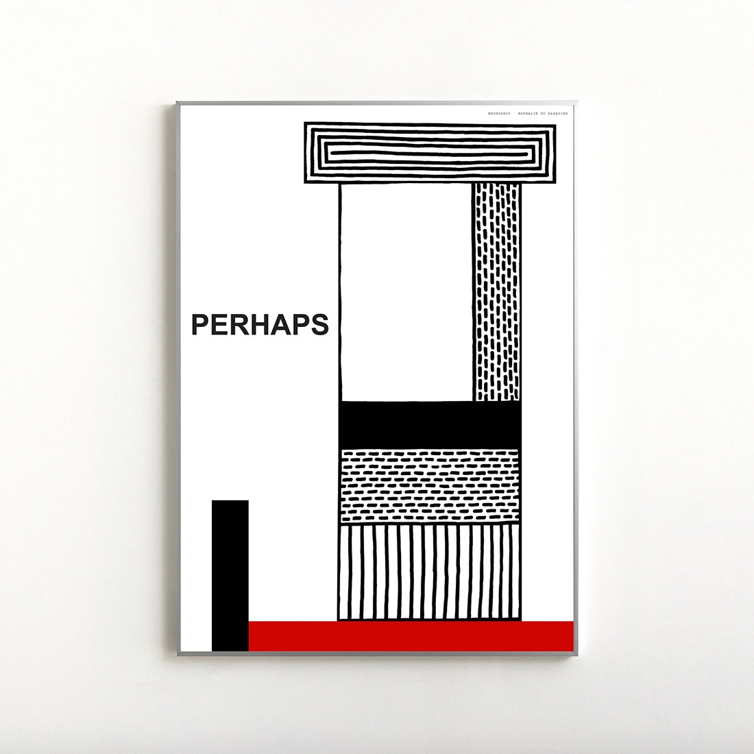 Nathalie du Pasquier ナタリー・ドゥ・パスキエ ポスター PERHAPS パーハップス / WRONGSHOP ロングショップ / Nathalie du