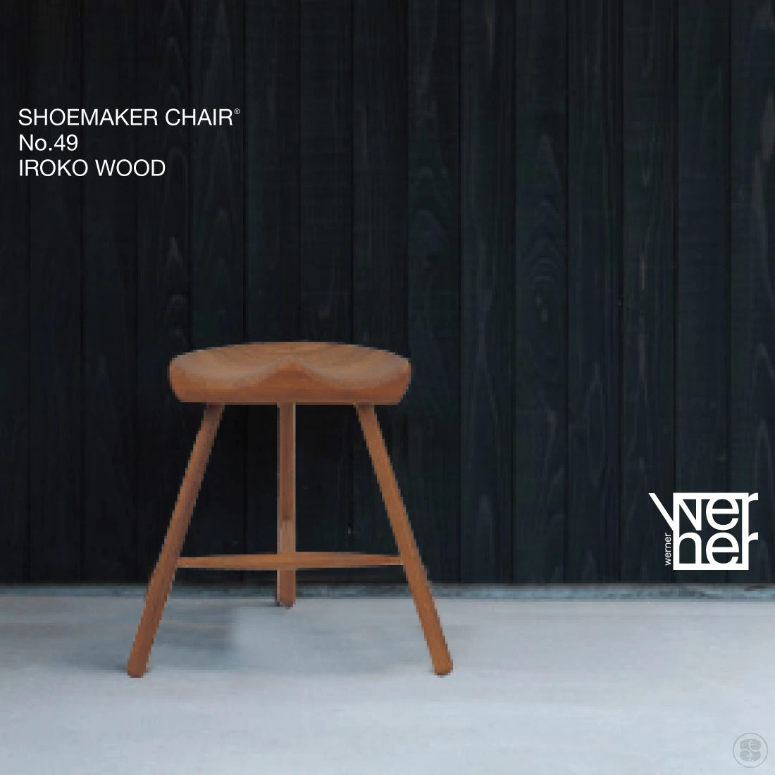 WERNER/SHOEMAKER CHAIR/NO.49/IROKO WOOD/Lars Werner/Chair/Stool/��ʡ�/���塼�᡼����������/���������å�/�顼������ʡ�/������/���ġ���/�ػ�