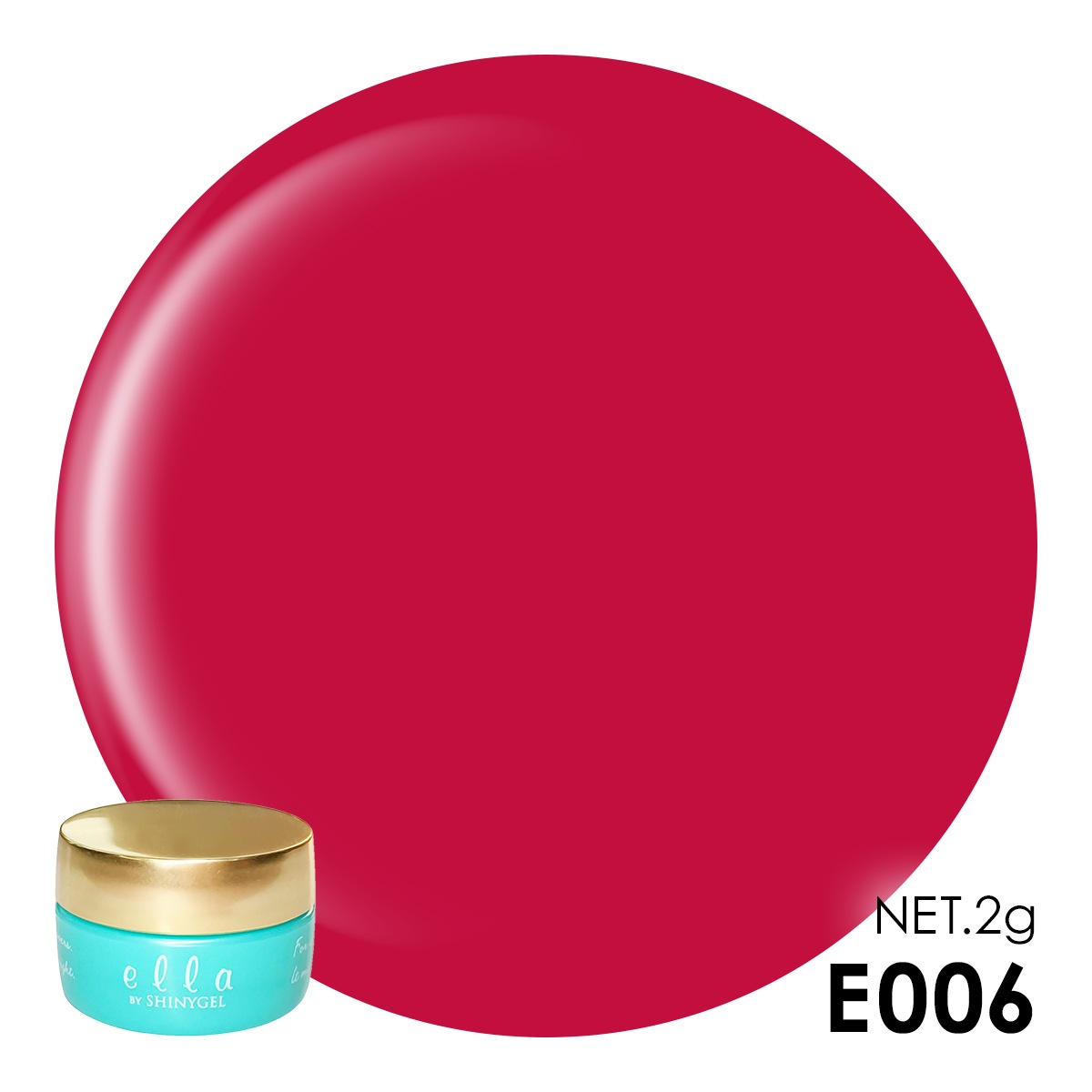 ella BY SHINYGEL Color Gel 2g ／ E006 Bloody