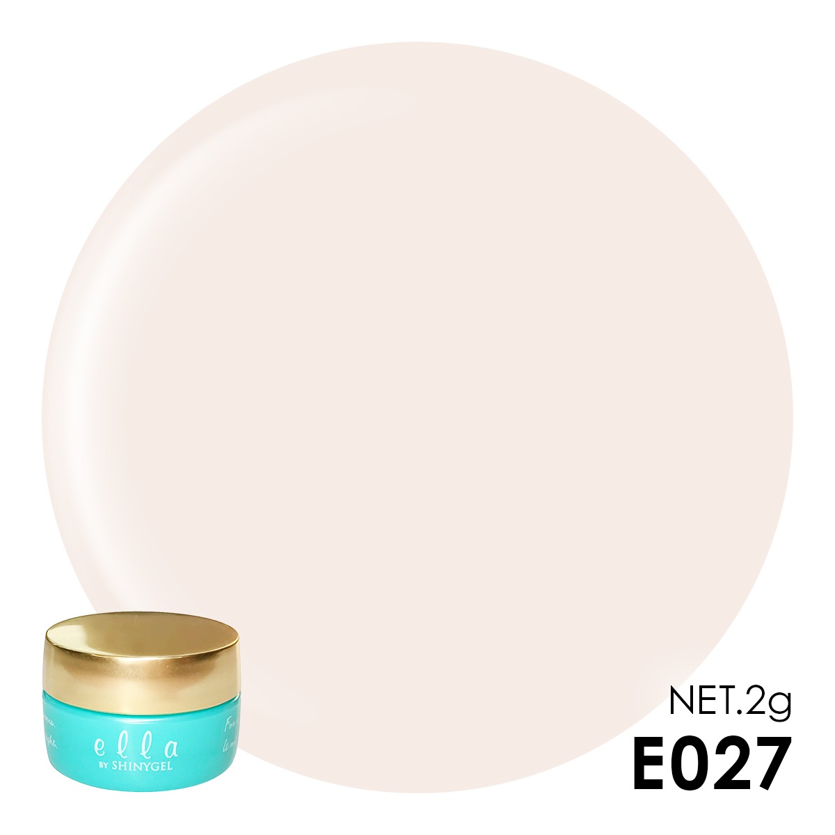 ella BY SHINYGEL Color Gel 2g ／ E027 Creamy Latte