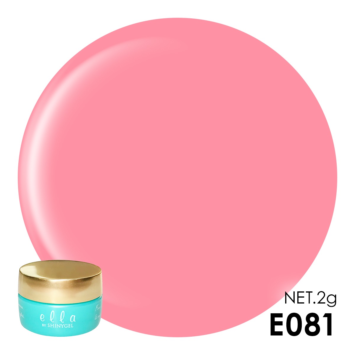 ella BY SHINYGEL Color Gel 2g ／ E081 Lejay Strawberry