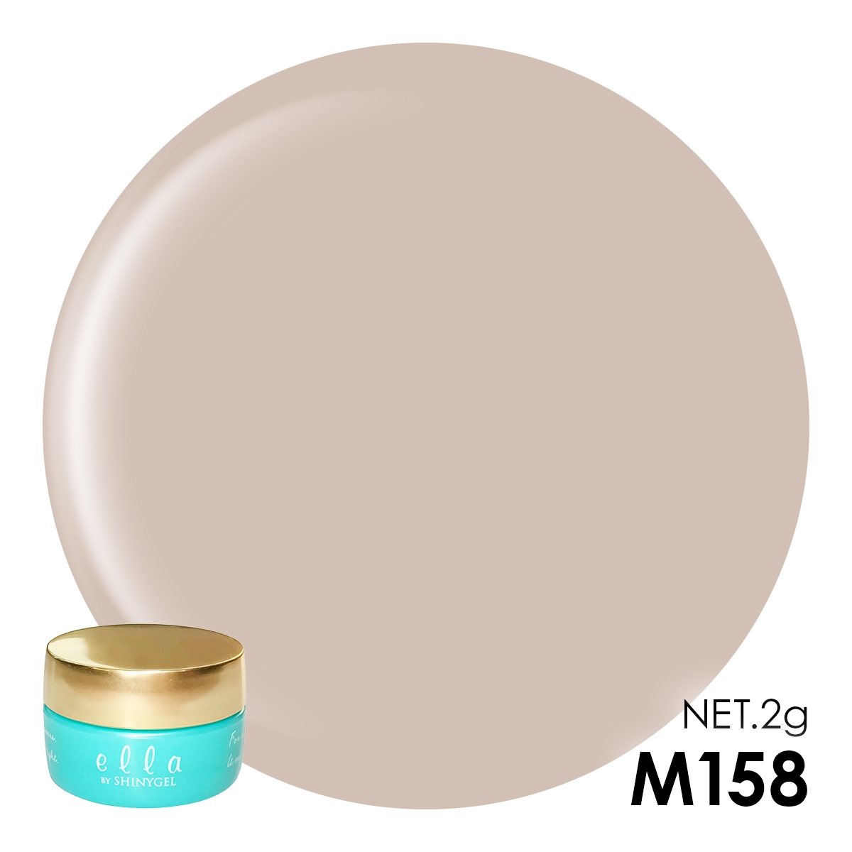 ella BY SHINYGEL Color Gel 2g ／ M158 Light Greige