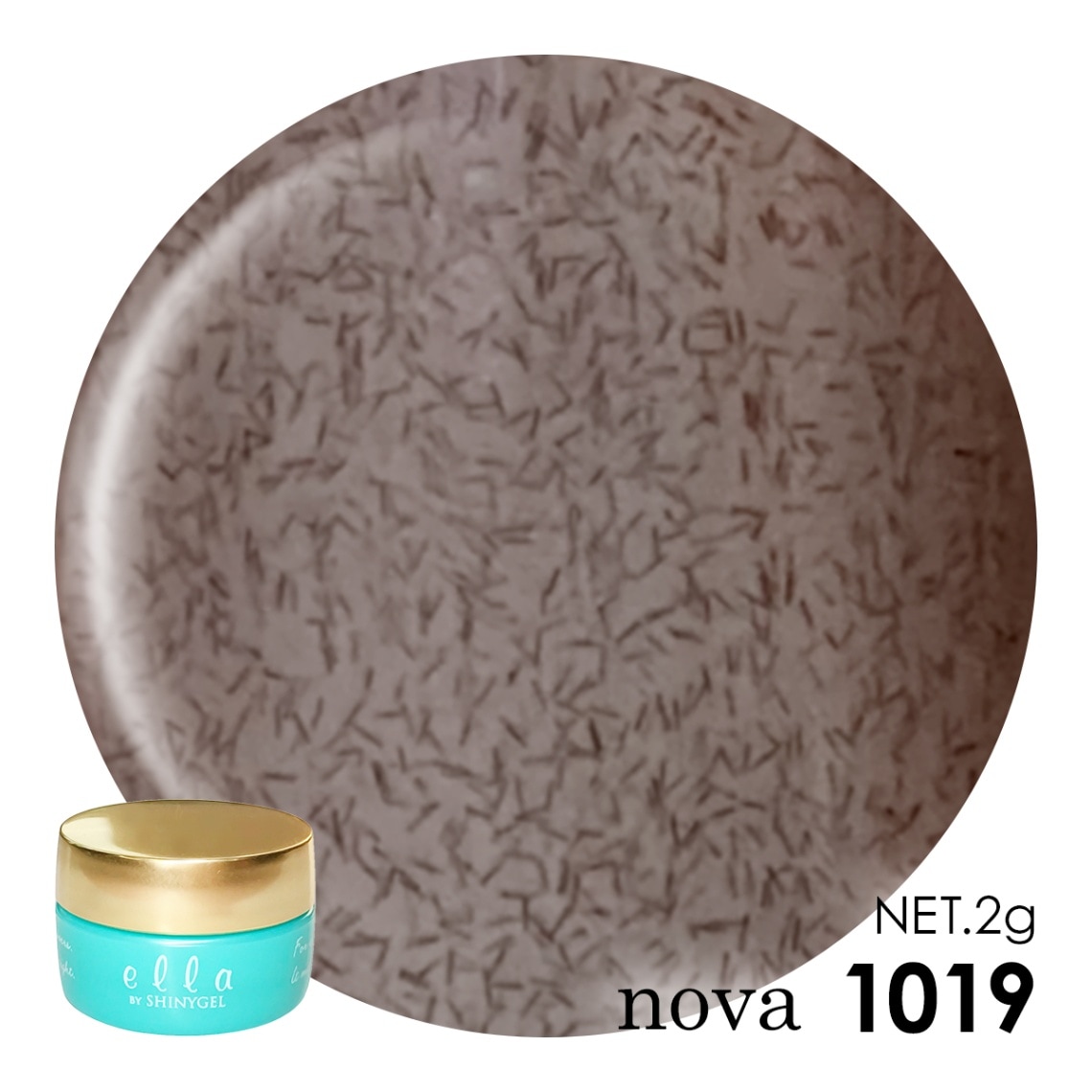 ella BY SHINYGEL Nova Color Gel 2g ／ 1019 Mohair Smoke