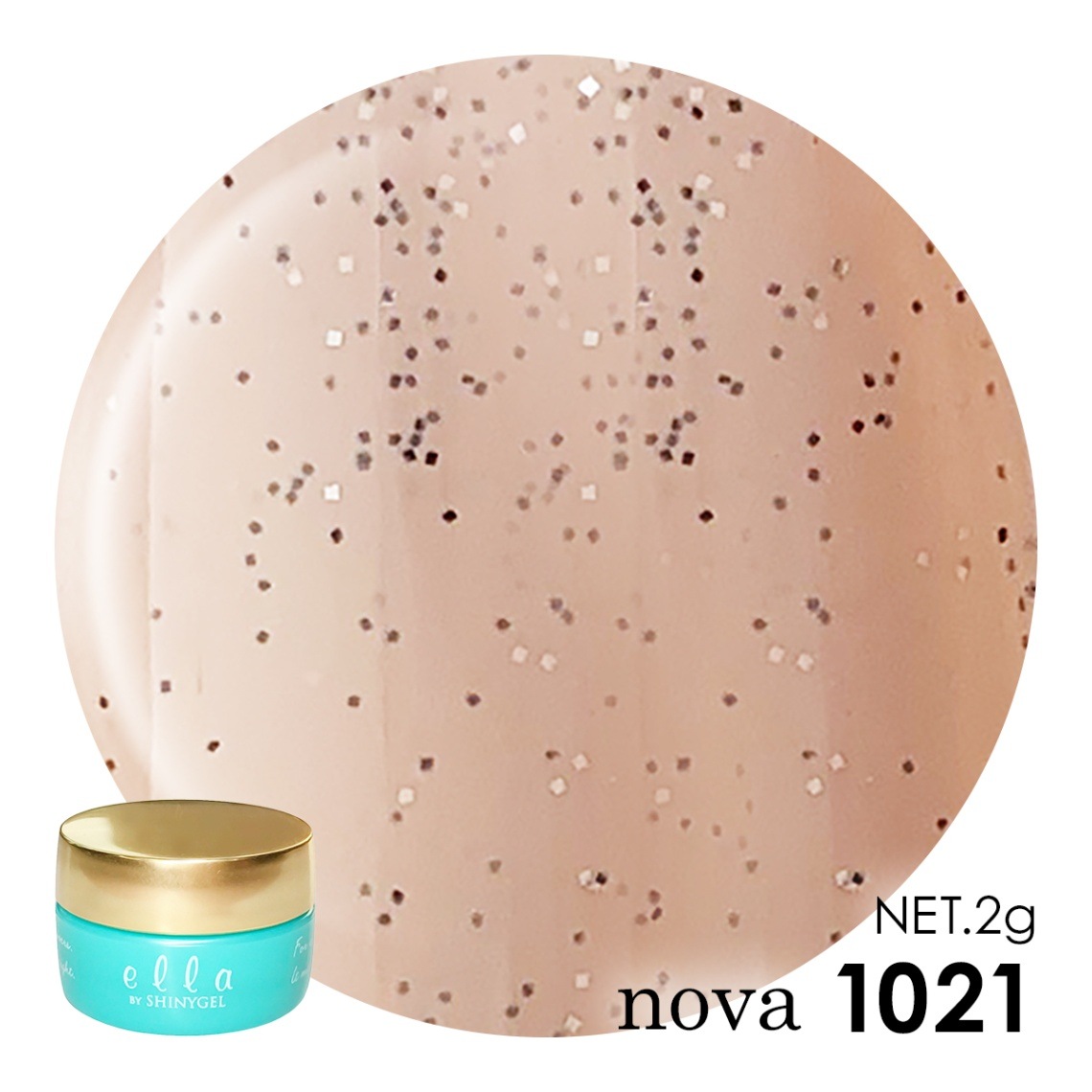 ella BY SHINYGEL Nova Color Gel 2g ／ 1021 Skin Sand