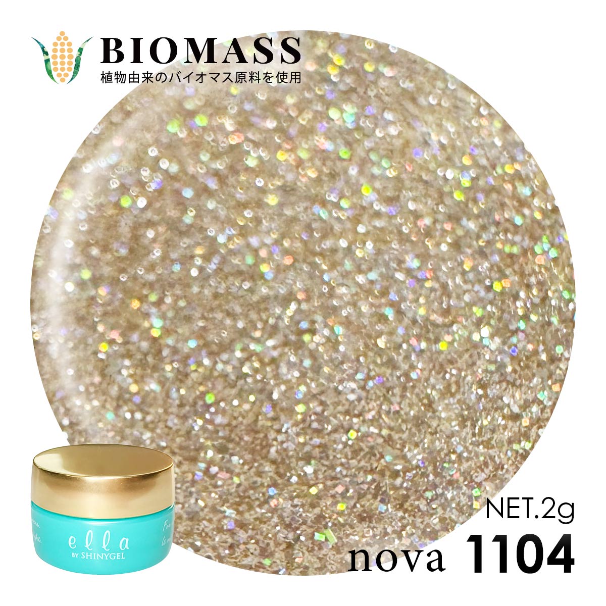 ella BY SHINYGEL Nova Color Gel 2g ／ 1104 Flash gold $