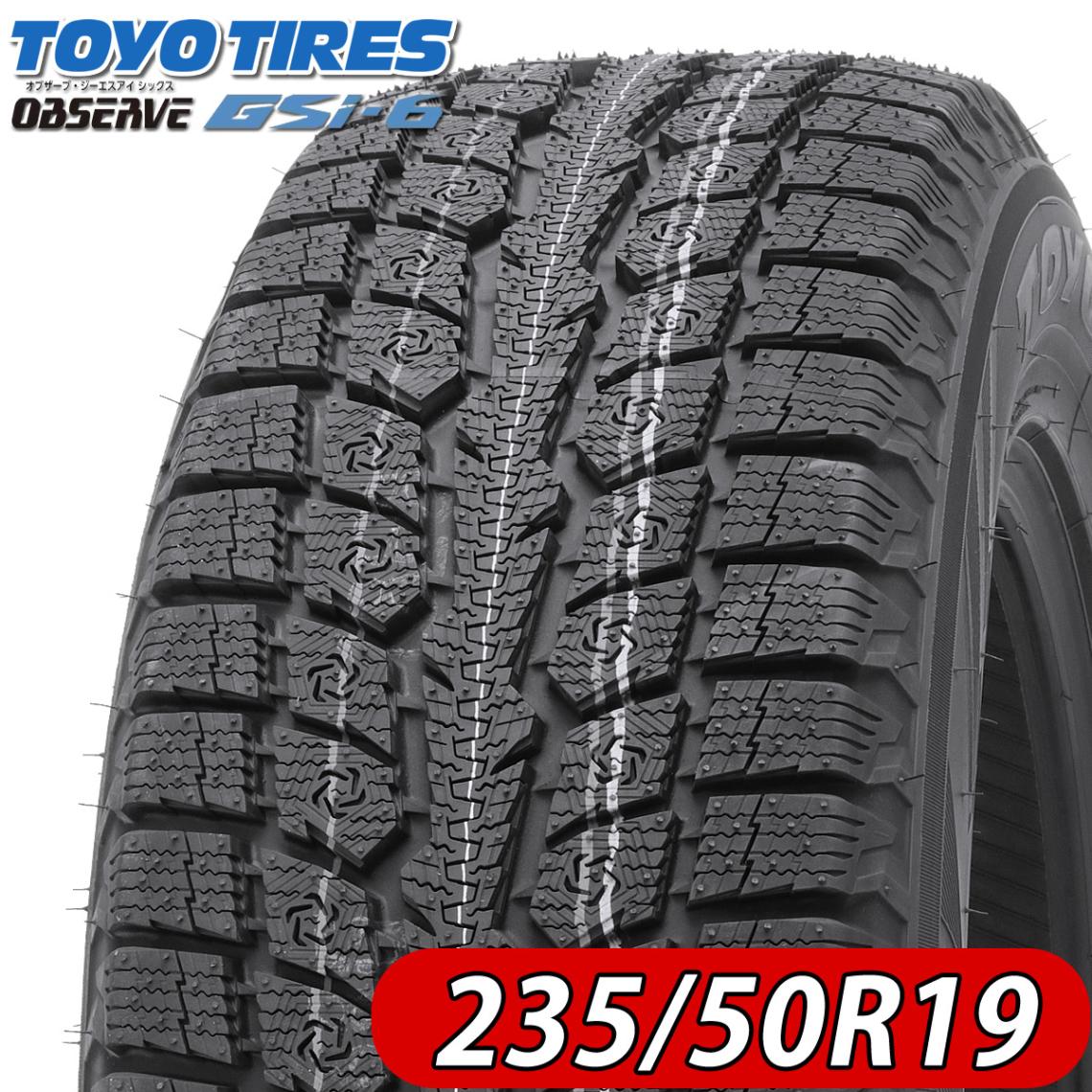 2023年製 会社宛 送料無料 235/50R19 103H 新品 スタッドレスタイヤ トーヨー OBSERVE GSi-6 1本価格