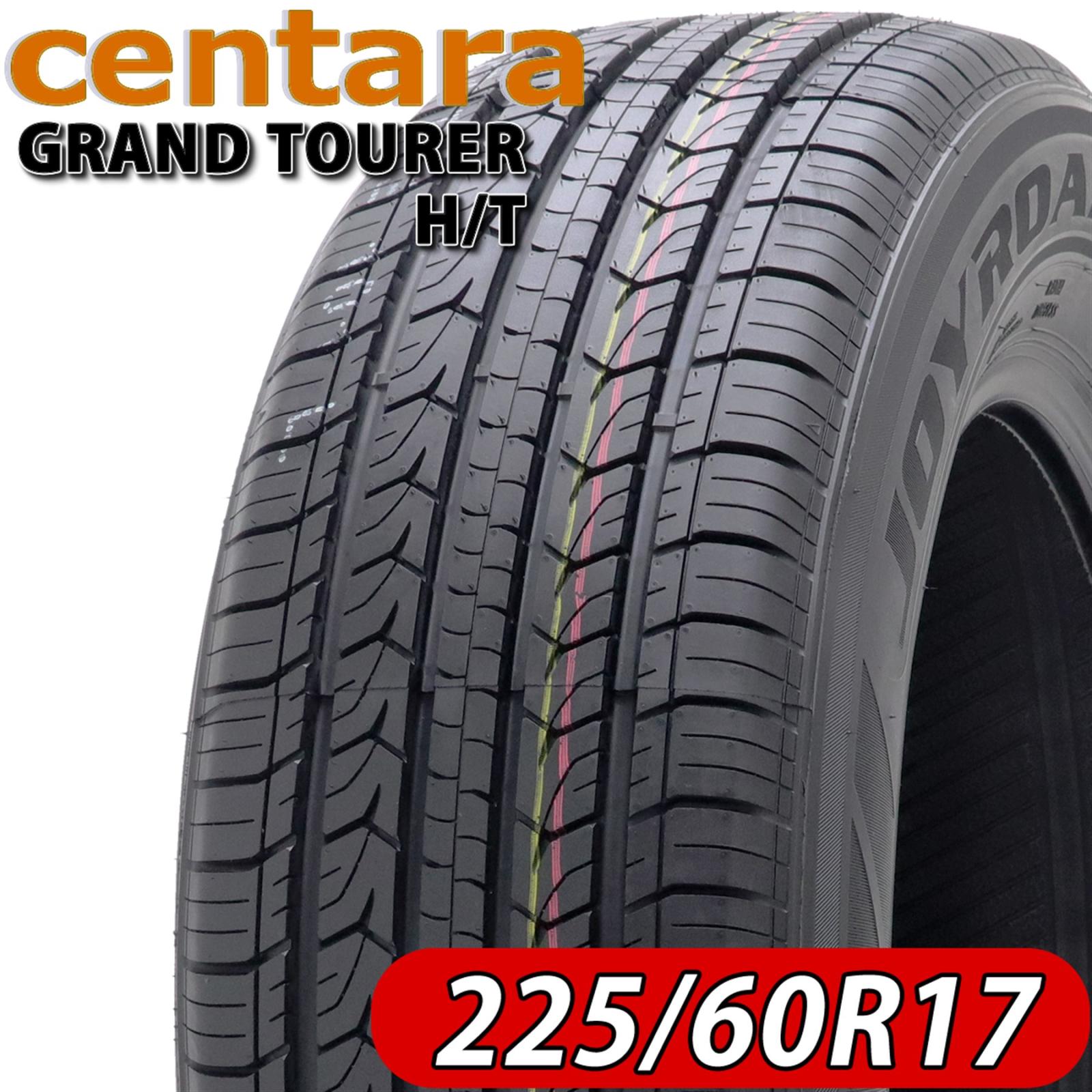 2026年製 会社宛 送料無料 225/60R17 新品SUMMERタイヤ centara センタラ GRANDTOURER H/T 1本価格