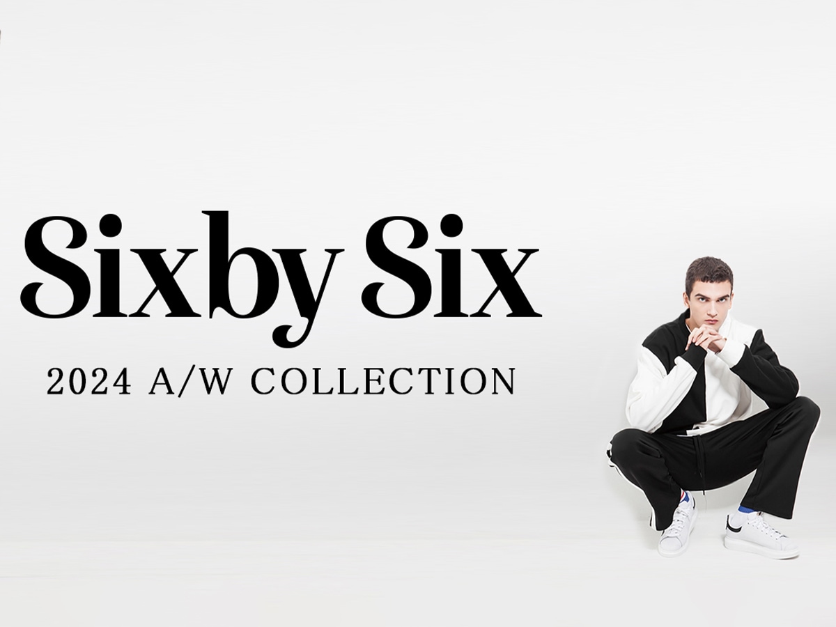 SixbySix 24A/W LOOK