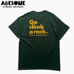 AWESOME Go Climb a Rock Tee forest